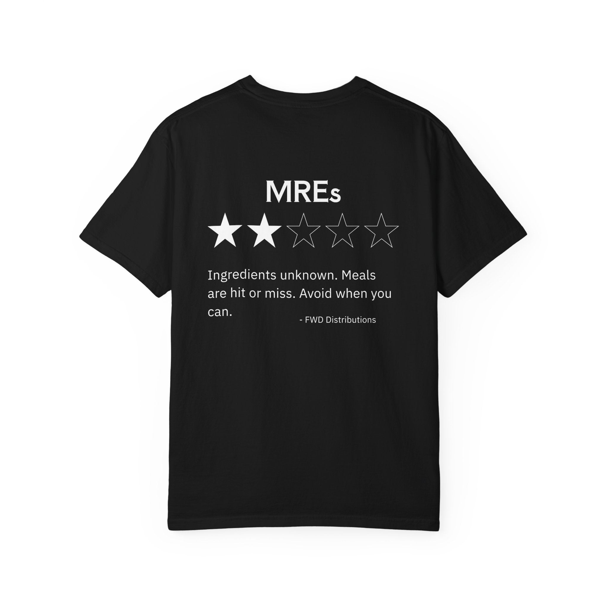 Black t-shirt with a humorous MREs review showing two stars and a warning about unknown ingredients.