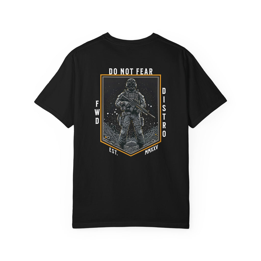 Black heavyweight cotton T-shirt with Soldier holding rifle graphic and Do Not Fear text design on back.