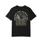 Black t-shirt with a Christian-themed graphic and the text "Fear Not, For I Am With You" on the back.