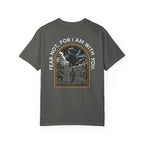 Pepper t-shirt with a Christian-themed graphic and the text "Fear Not, For I Am With You" on the back.