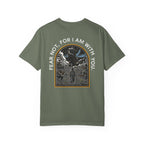 Moss t-shirt with a Christian-themed graphic and the text "Fear Not, For I Am With You" on the back.